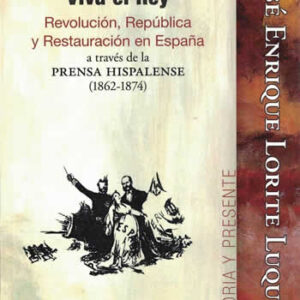 Abajo los Borbones. Viva el Rey. Revolución