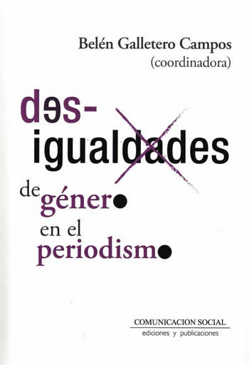 Desigualdades de género en el periodismo. - ISBN: 9788417600136