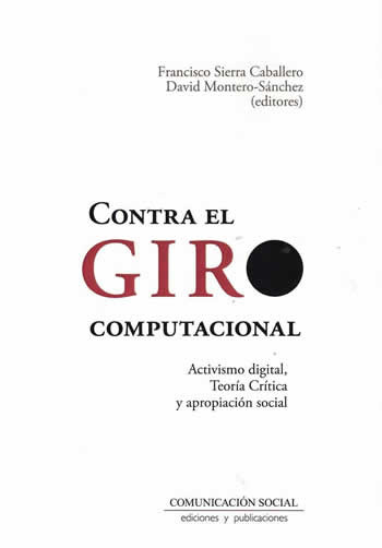 Contra el giro computacional. Activismo digital
