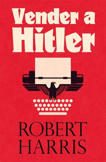 Vender a Hitler. - ISBN: 9788417645090