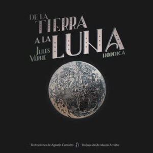 De la tierra a la luna. - ISBN: 9788417651855