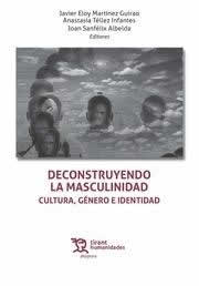Desconstruyendo la masculinidad. Cultura
