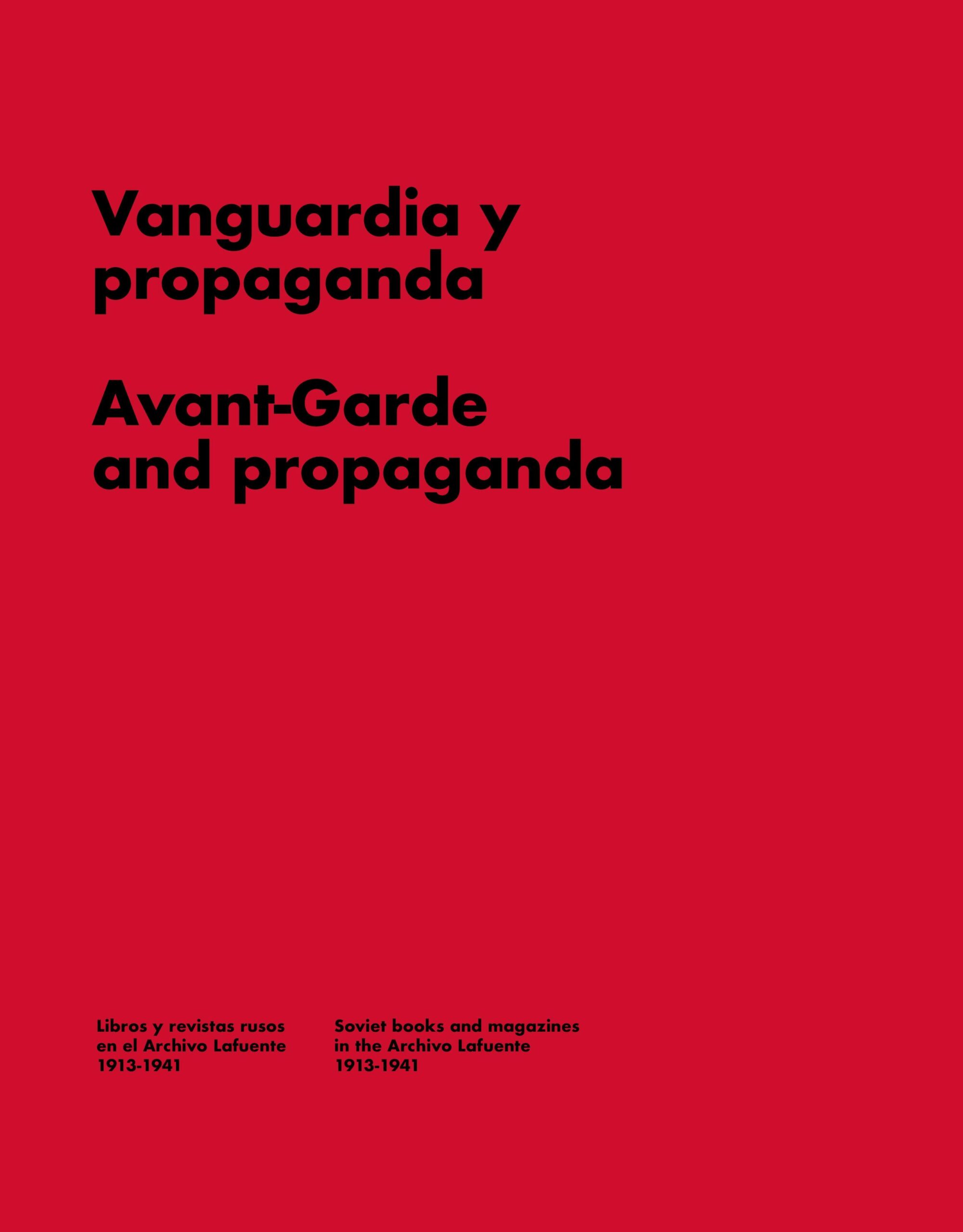 Vanguardia y Propaganda. Libros y Revistas en la Rusia Soviética. - ISBN: 9788417769178