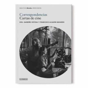 Correspondencias. Cartas de cine. - ISBN: 9788417769949