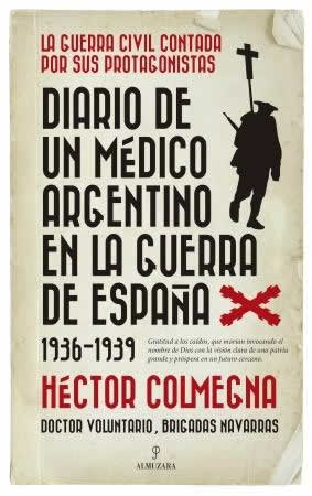 Diario de un médico argentino en la guerra de España (1936-1939) - ISBN: 9788417797447
