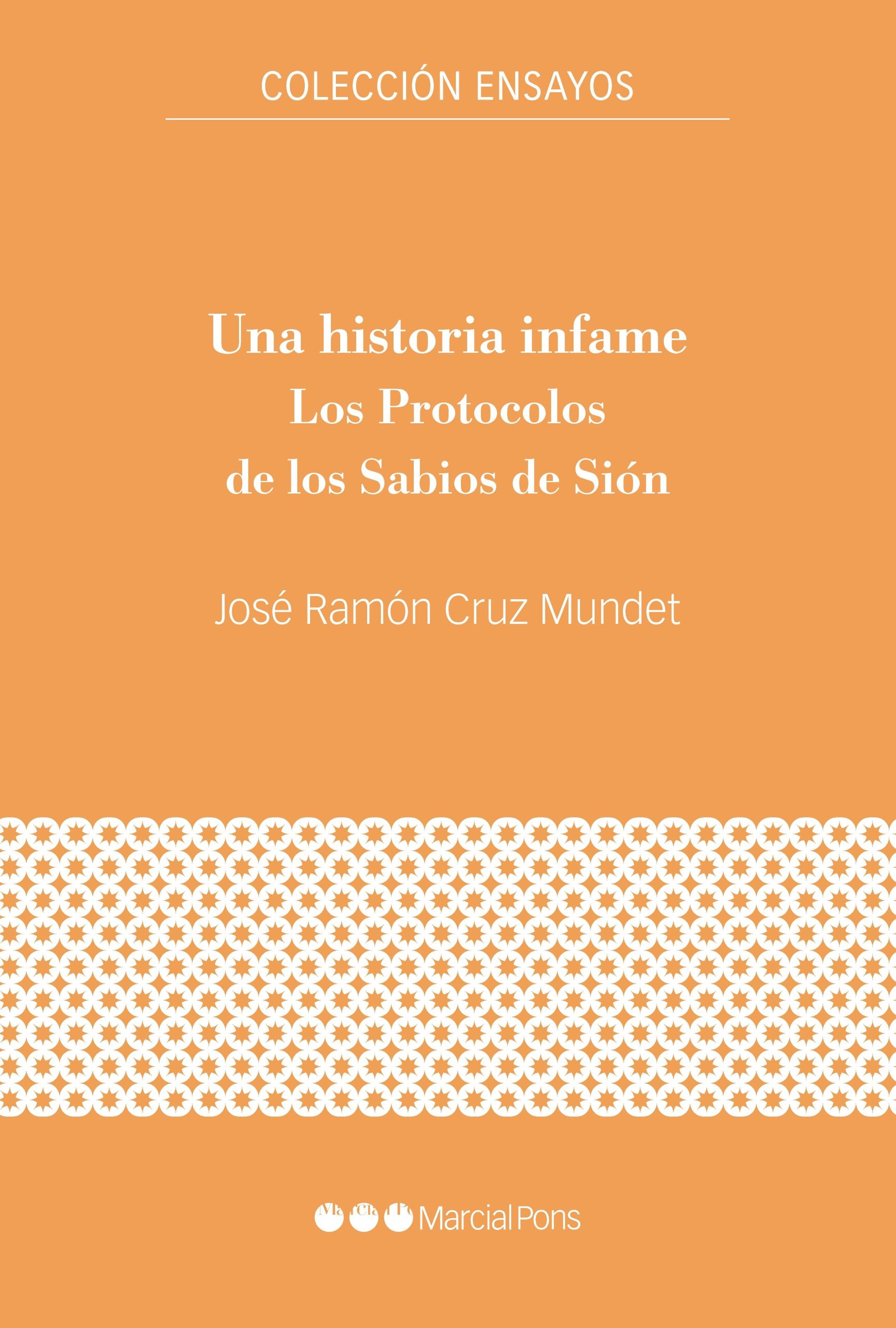 Una historia infame. Los Protocolos de los Sabios de Sión. - ISBN: 9788417945220