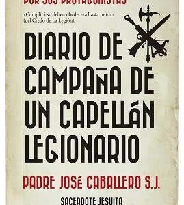 Diario de campaña de un capellán legionario - ISBN: 9788417954697