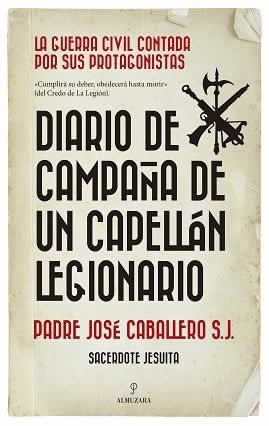 Diario de campaña de un capellán legionario - ISBN: 9788417954697