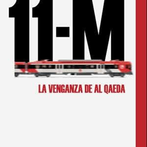 11-M. La venganza de Al Qaeda. - ISBN: 9788417971700
