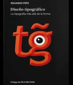 Diseño tipográfico. La tipografía más allá de la forma - ISBN: 9788418049613