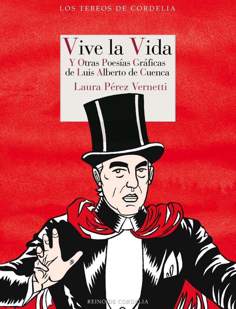 Vive la vida. Y otras poesías gráficas de Luis Alberto de Cuenca - ISBN: 9788418141904