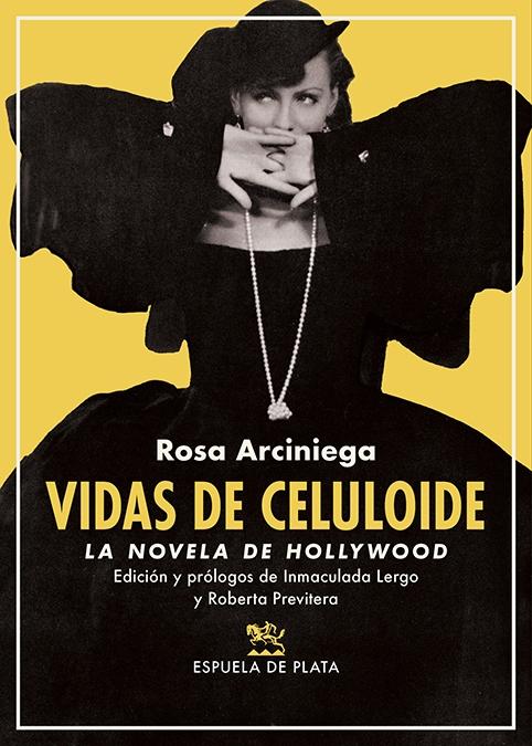 Vidas de celuloide. La novela de Hollywood - ISBN: 9788418153327