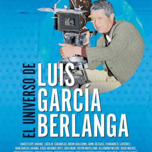 Universo de Luis García Berlanga. - ISBN: 9788418181214