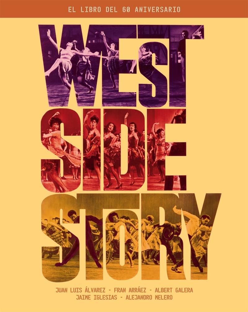 WEST SIDE STORY. EL LIBRO DEL 60 ANIVERSARIO - ISBN: 9788418181283