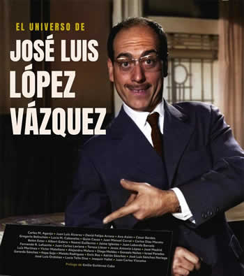 Universo de José Luis López Vázquez. - ISBN: 9788418181368