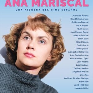 Universo de Ana Mariscal. Una pionera del cine español