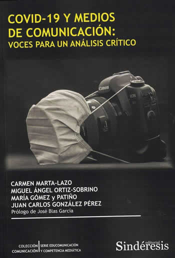 COVID-19 y medios de comunicación: voces para un análisis crítico. - ISBN: 9788418206382