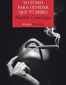 Yo fumo para olvidar que tú bebes - ISBN: 9788418245954