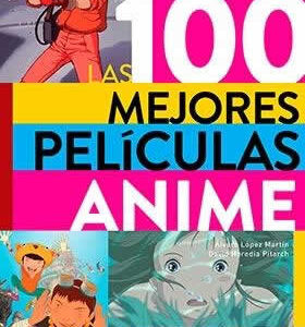 100 mejores películas de Anime