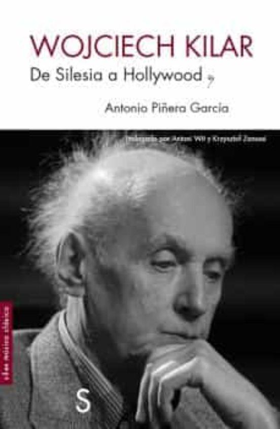 Wojciech Kilar. De Silesia a Hollywood - ISBN: 9788418388408