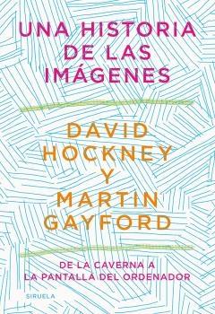 Una historia de las imágenes. De la caverna a la pantalla del ordenador - ISBN: 9788418436215