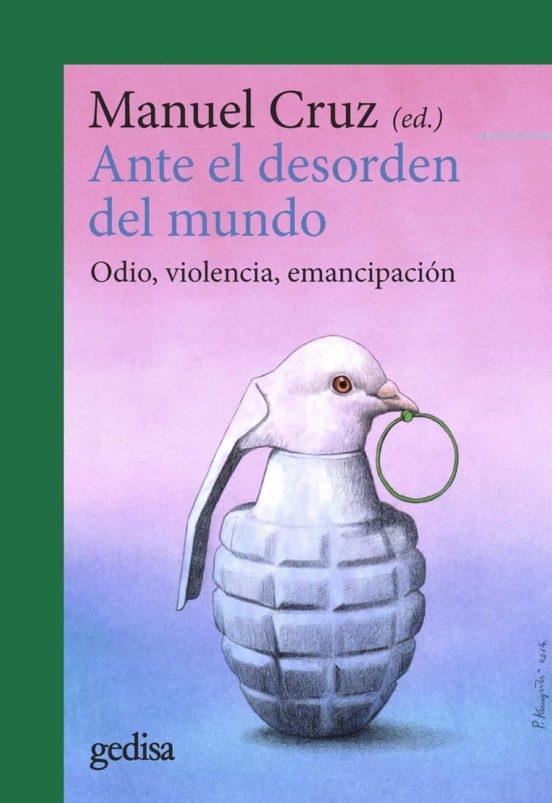 Ante el desorden del mundo. Odio