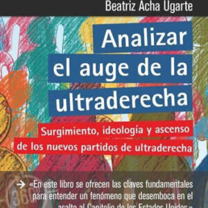 Analizar el auge de la ultraderecha. Surgimiento