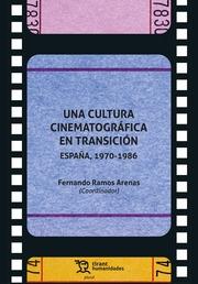 Una cultura cinematográfica en transición. España