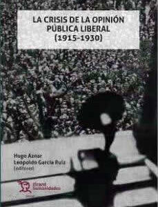 Crisis de la opinión pública liberal (1915-1930) - ISBN: 9788418656101