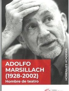 Adolfo Marsillach (1928-2002) Hombre de teatro.