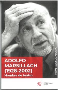 Adolfo Marsillach (1928-2002) Hombre de teatro.