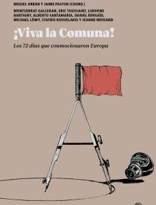 VIVA LA COMUNA! Los 72 días que conmocionaron Europa - ISBN: 9788418684180