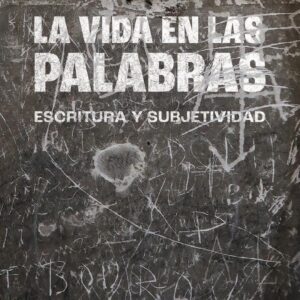 Vida en las palabras