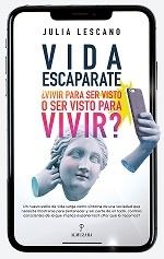 Vida escaparate. ¿Vivir para ser visto o ser visto para vivir? - ISBN: 9788418952463