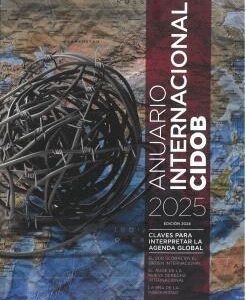 Anuario internacional CIDOB 2025. Claves para interpretar la agenda global.