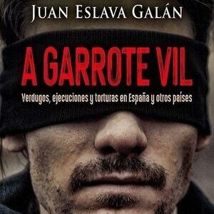 A garrote vil. Verdugos