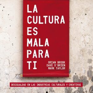 Cultura es mala para ti