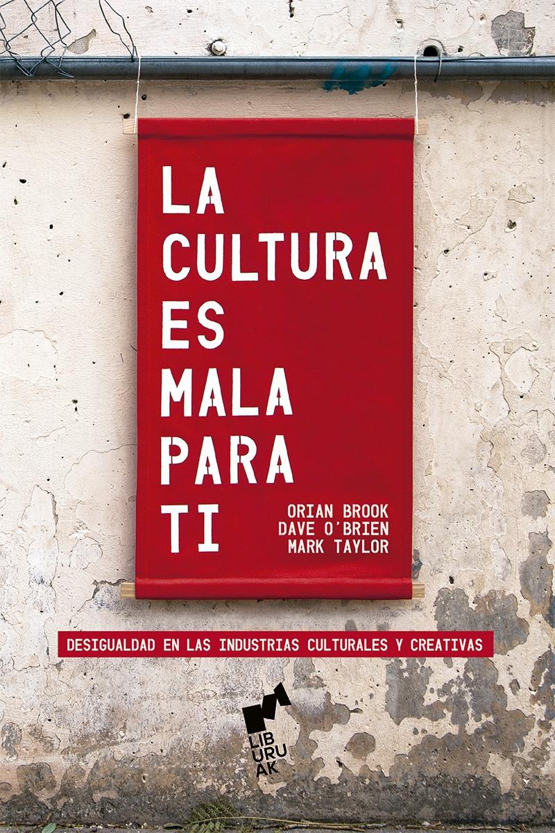 Cultura es mala para ti