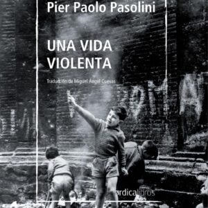 Una vida violenta