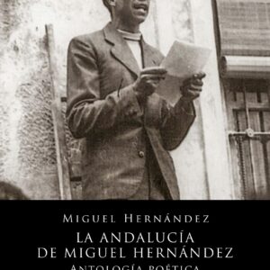 Andalucía de Miguel Hernández