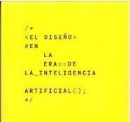 Diseño en la era de la inteligencia artificial