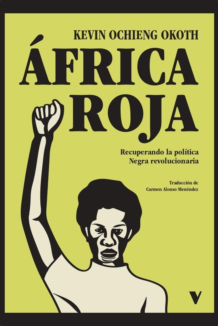Africa roja. Recuperando la política Negra revolucionaria.