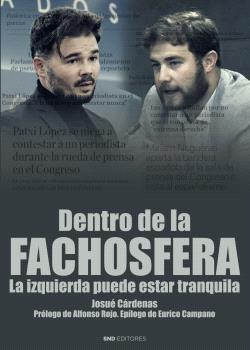 Dentro de la fachosfera. La izquierda puede estar tranquila