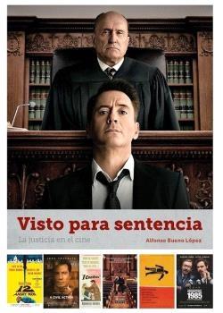 Visto para sentencia. La justicia en el cine.