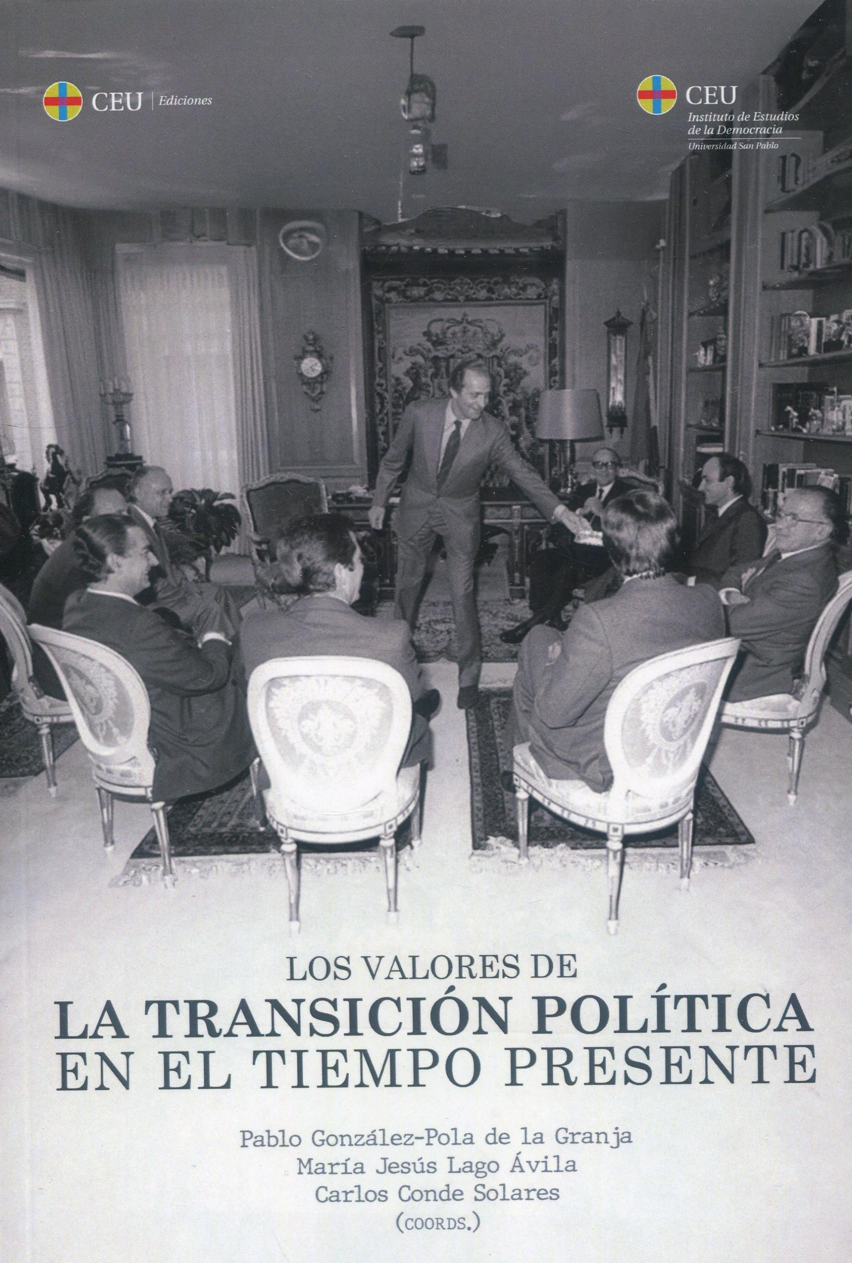 Valores de la Transición Política en le tiempo presente.