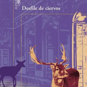 Desfile de ciervos - ISBN: 9788420403212