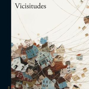 Vicisitudes.