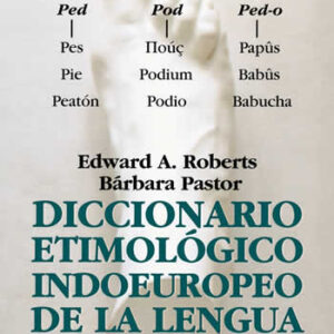 Diccionario etimológico indoeuropeo de la lengua española - ISBN: 9788420678061