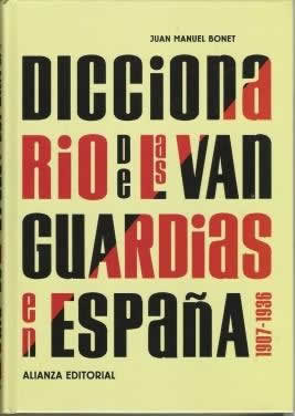 Diccionario de las vanguardias en España 1907-1936. - ISBN: 9788420682129