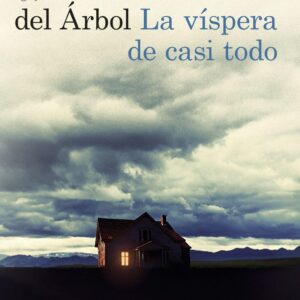 Víspera de casi todo